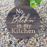 No Bitchin' in My Kitchen