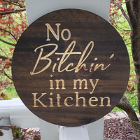 No Bitchin' in My Kitchen