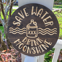 Save Water Drink Moonshine