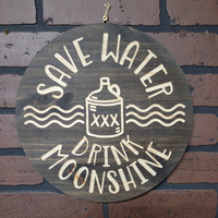 Save Water Drink Moonshine